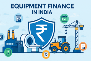 Read more about the article Equipment Finance in India – Affordable Funding for Business Growth